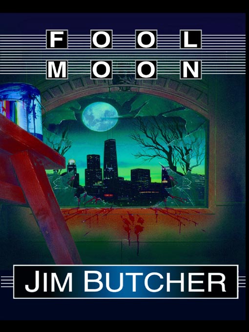 Jim Butcher创作的Fool Moon作品的详细信息 - 可供借阅